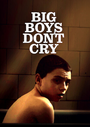 Big Boys Don't Cry